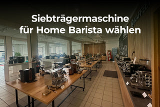 Siebträgermaschine für Home Barista wählen